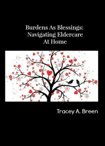 Burdens As Blessings: Navigating Eldercare At Home