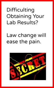 Law change helps patients obtain their lab results.