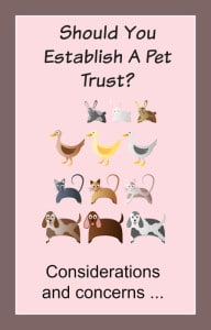 Pet Trust option for pet estate planning.