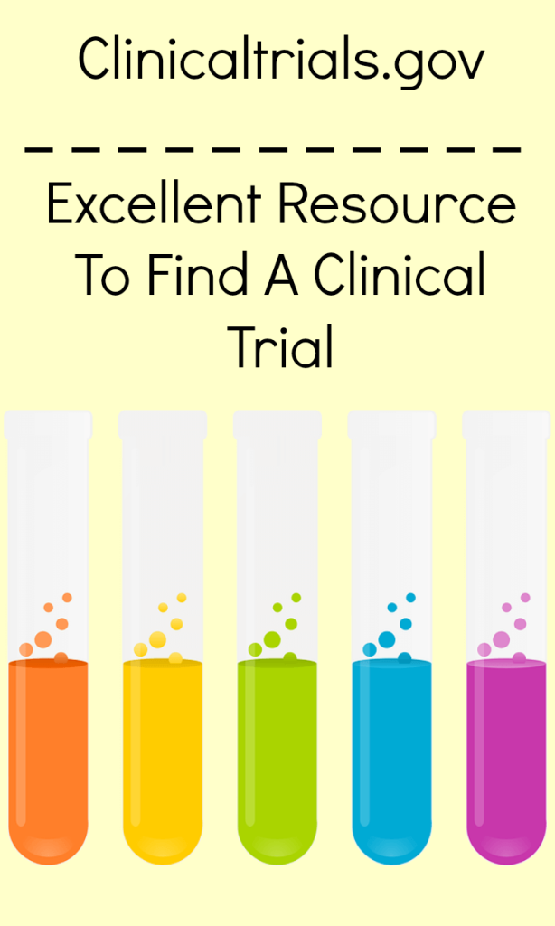 Clinicaltrials.gov is an excellent resource to locate a clinical trial.