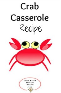 Enjoy this easy crab bake casserole any time of the year. Perfect as a side or entree and easily altered for a soft food diet.