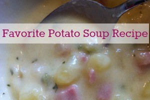 Favorite potato soup recipe!