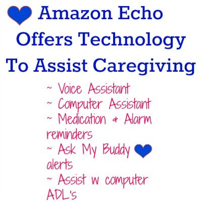 Amazon Echo: The Newest Assistive Tool For Caregivers?
