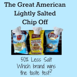 Which Lightly Salted low sodium potato chip brand won the Great American Chip Off? And the winner is ?