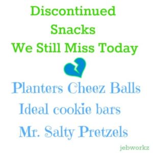 The discontinued snacks we love and miss!