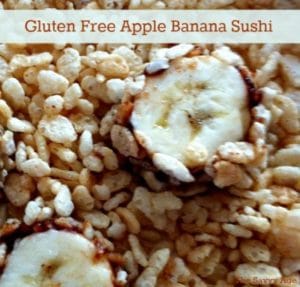 Gluten Free Apple Banana Sushi recipe. Fun healthy snack!