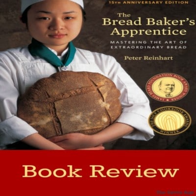 Book Review: The Bread Baker’s Apprentice