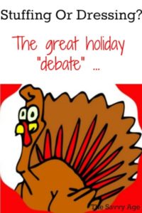 Dressing or Stuffing? The great holiday debate!