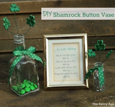 DIY Shamrock Button Vase and Irish Blessing saying in a frame.