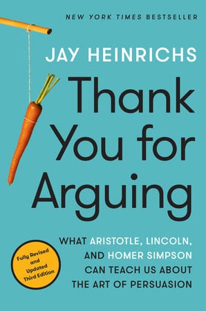 Book review of Thank You For Arguing by Jay Heinrich