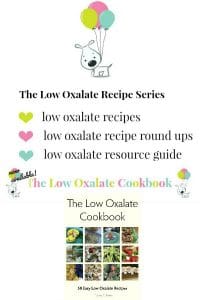 low oxalate recipes and low oxalate cookbook