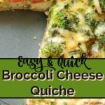 Broccoli cheese quiche