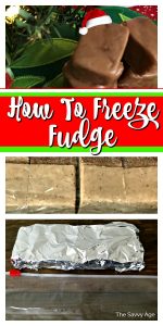 Collage of fudge squares, how to freeze fudge with saran wrap and aluminum foil.