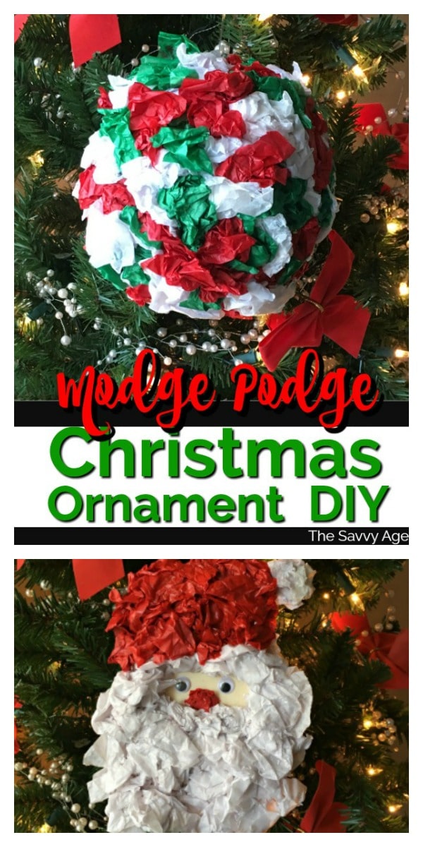 modge podge christmas ornaments: ball and santa