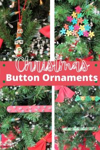 Collage of Christmas ornaments made from buttons: button tree, Irish buttons on a popsicle stick, christmas buttons on a cinnamon stick.